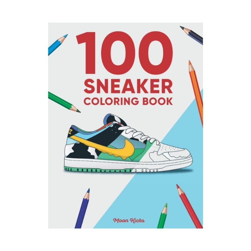 100 Sneaker Coloring Book A Coloring Book for Adults and Kidsスニーカー 本 おすすめ 人気