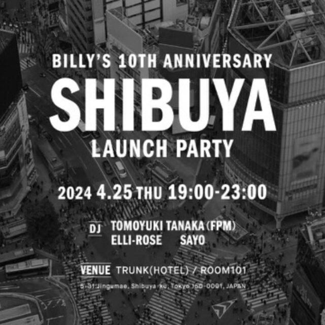 4月25日開催【BILLY'S 10th ANNIVERSARY 