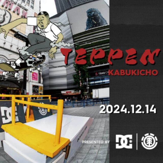 DC SHOES「TEPPEN @KABUKICHO_2024」