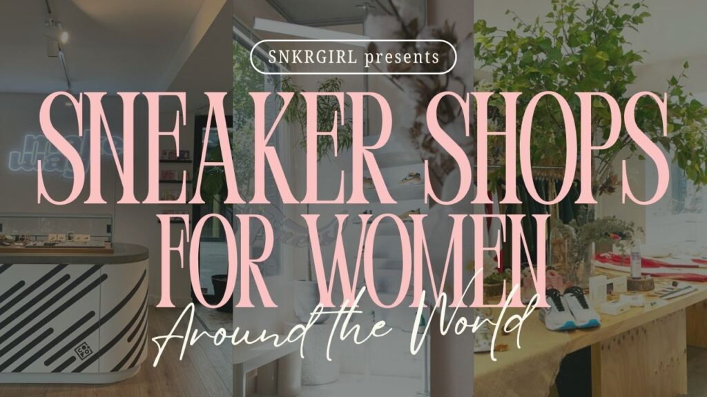 世界に広がる【女性のためのスニーカーショップ特集】ウィメンズ&女性に特化したショップが熱い！